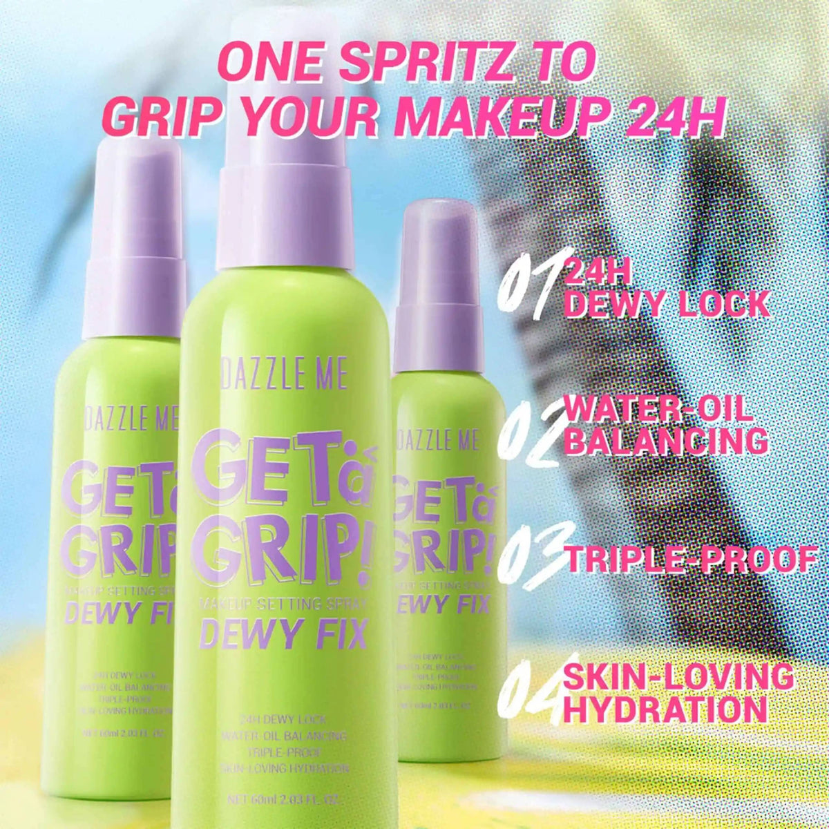Dazzle Me Get a Grip Dewy Fix Makeup Setting Spray 60ml